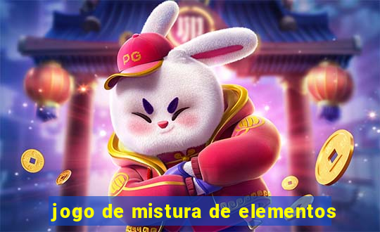 jogo de mistura de elementos